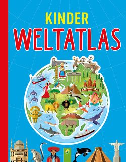 Kinderweltatlas. Länder, Tiere, Kontinente von Noa,  Sandra, Ruffle,  Mark