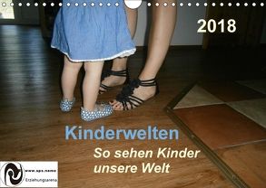 Kinderwelten – So sehen Kinder unsere Welt (Wandkalender 2018 DIN A4 quer) von Querida