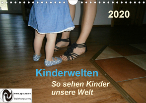 Kinderwelten – So sehen Kinder unsere Welt (Wandkalender 2020 DIN A4 quer) von Querida