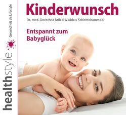 Kinderwunsch von Brückl,  Dr. med. Dorothea, Schirmohammadi,  Abbas