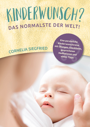 Kinderwunsch? Das Normalste der Welt!