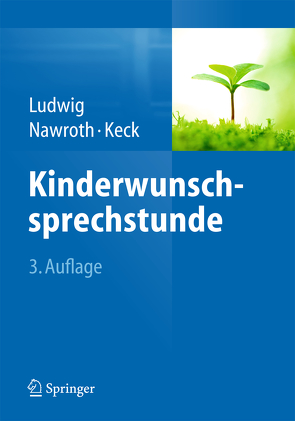 Kinderwunschsprechstunde von Keck,  Christoph, Ludwig,  Michael, Nawroth,  Frank