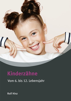 Kinderzähne von Hinz,  Rolf