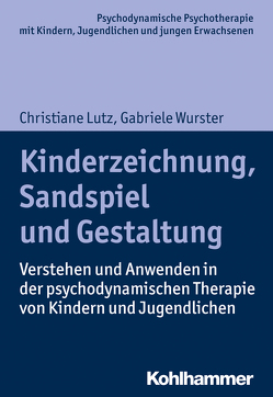 Kinderzeichnung, Sandspiel und Gestaltung von Burchartz,  Arne, Hopf,  Hans, Lutz,  Christiane, Wurster,  Gabriele