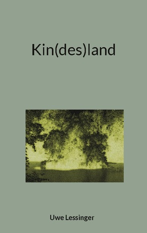 Kin(des)land von Lessinger,  Uwe