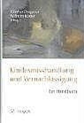 Kindesmisshandlung und Vernachlässigung von Deegener,  Günther, Körner,  Wilhelm