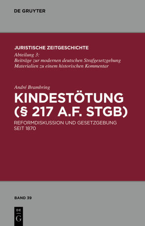 Kindestötung (§ 217 a.F. StGB) von Brambring,  André