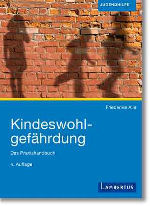 Kindeswohlgefährdung von Alle,  Friederike