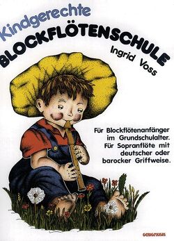 Kindgerechte Blockflötenschule von Voss,  Ingrid