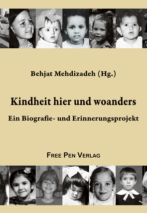 Kindheit hier und woanders von Mehdizade,  Behjat