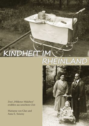 Kindheit im Rheinland von E. Swienty,  Anne, Glan,  Marianne von