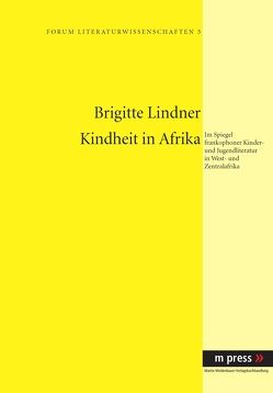 Kindheit in Afrika von Lindner,  Brigitte