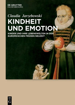 Kindheit und Emotion von Jarzebowski,  Claudia