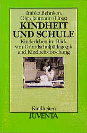 Kindheit und Schule von Behnken,  Imbke, Jaumann-Graumann,  Olga