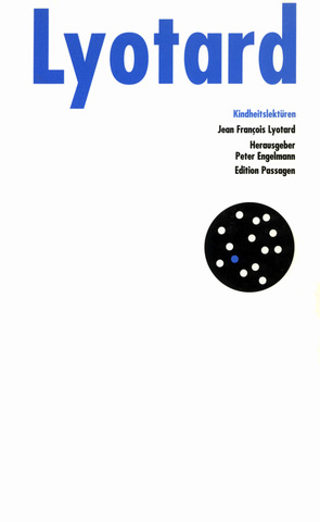 Kindheitslektüren von Engelmann,  Peter, Lyotard,  Jean-François, Voullié,  Ronald