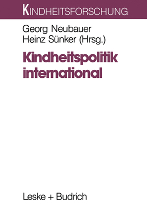 Kindheitspolitik international von Neubauer,  Georg