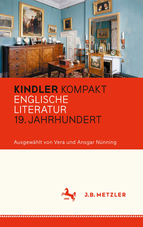 Kindler Kompakt: Englische Literatur, 19. Jahrhundert von Nünning,  Ansgar, Nünning,  Vera