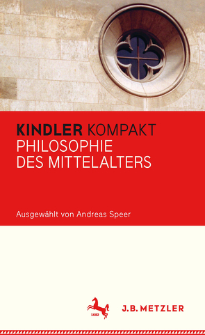 Kindler Kompakt: Philosophie des Mittelalters von Speer,  Andreas