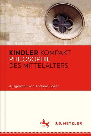 Kindler Kompakt: Philosophie des Mittelalters von Speer,  Andreas