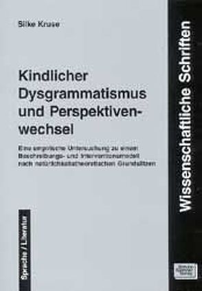 Kindlicher Dysgrammatismus und Perspektivenwechsel von Kruse,  Silke