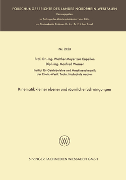 Kinematik kleiner ebener und räumlicher Schwingungen von Werner,  Manfred, zur Capellen,  Walther Meyer