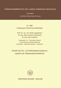 Kinetik der Ein- und Mehrphasenreaktoren, speziell der Blasensäulenreaktoren von Langemann,  Horst