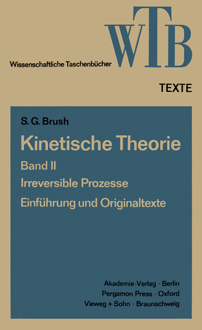 Kinetische Theorie II von Brush,  Stephen G