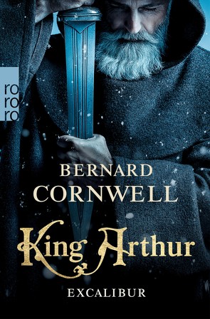 King Arthur: Excalibur von Cornwell,  Bernard, Stege,  Gisela