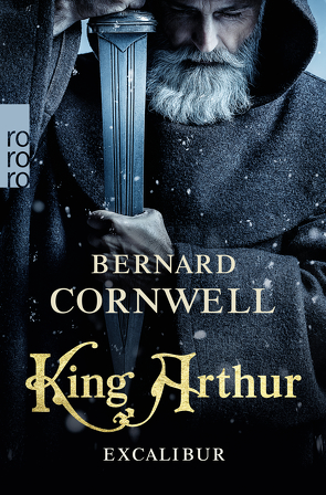 King Arthur: Excalibur von Cornwell,  Bernard, Stege,  Gisela