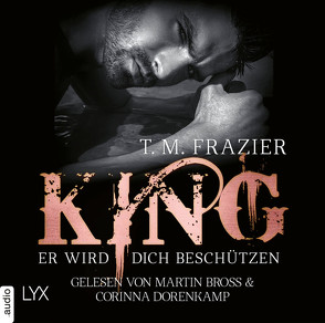 King – Er wird dich beschützen von Bross,  Martin, Frazier,  T. M., Winter,  Eni