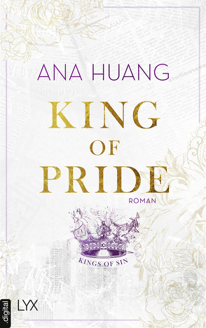 King of Pride von Huang,  Ana, Woitynek,  Patricia