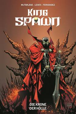 King Spawn von Booth,  Brett, Fernandez,  Javi, Fliege,  Claudia, Lewis,  Sean, McFarlane,  Todd, Segovia,  Stephen, Takara,  Marcio, Tan,  Philip