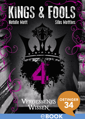 Kings & Fools. Vergessenes Wissen von Matt,  Natalie, Matthes,  Silas