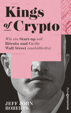 Kings of Crypto von Mattke,  Sascha, Roberts,  Jeff John