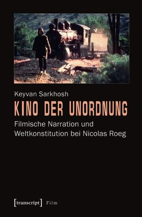 Kino der Unordnung von Sarkhosh,  Keyvan