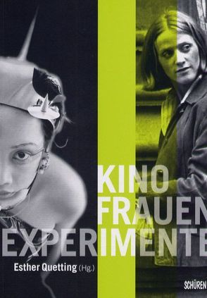 Kino Frauen Experimente von Quetting,  Esther