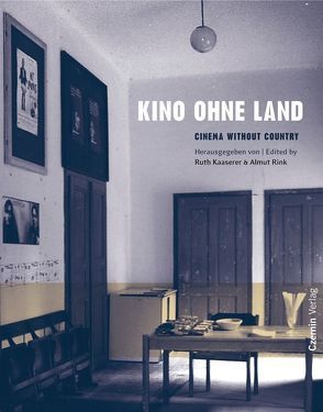 Kino ohne Land von Kaaserer,  Ruth, Rink,  Almut