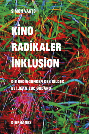 Kino radikaler Inklusion von Vagts,  Simon