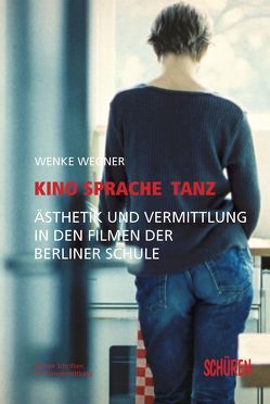 Kino, Sprache Tanz von Wegner,  Wenke