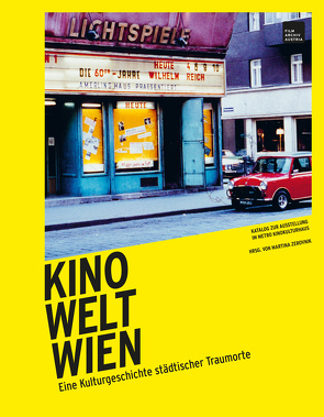 KINO WELT WIEN von Zerovnik,  Martina