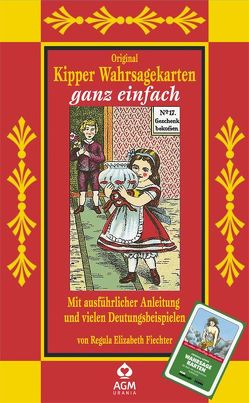 Kipper Wahrsagekarten – ganz einfach von Fiechter,  Regula Elisabeth