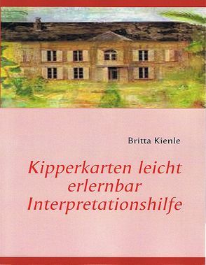 Kipperkarten leicht erlernbar von Kienle,  Britta