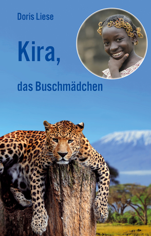 Kira, das Buschmädchen von Liese,  Doris