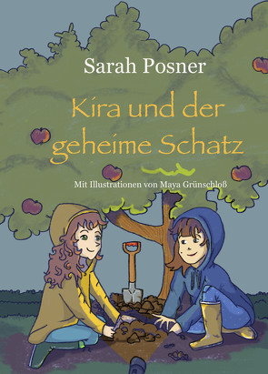 Kira und der geheime Schatz von Posner,  Sarah