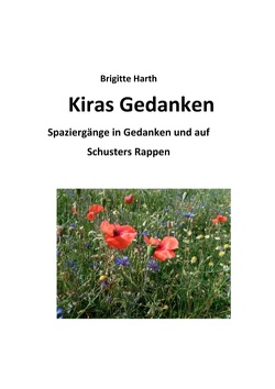 Kiras Gedanken von Harth,  Brigitte