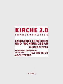 Kirche 2.0 von Pfeifer,  Günter