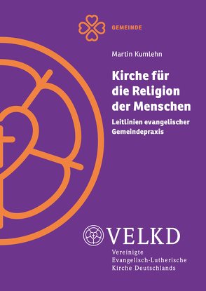 Kirche für die Religion der Menschen von Kumlehn,  Martin