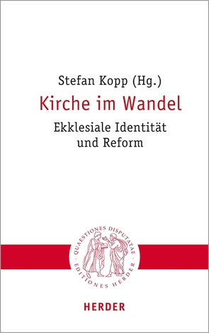 Kirche im Wandel von Althaus,  Rüdiger, Bischof,  Professor Franz Xaver, Ebertz,  Michael N., Haslinger,  Herbert, Haunerland,  Prof. Winfried, Höhn,  Prof. Hans-Joachim, Jacobs,  Christoph, Köcher ,  Renate, Kopp,  Professor Stefan, Koritensky,  Andreas, Markl,  Dominik, Nothelle-Wildfeuer,  Ursula, Rahner,  Johanna, Riegel,  Professor Ulrich, Schallenberg,  Peter, Seewald,  Prof. Dr. Michael, Söding,  Thomas, Stosch,  Prof. Klaus von, Thönissen,  Wolfgang