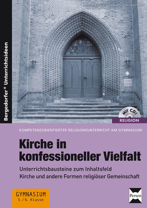 Kirche in konfessioneller Vielfalt von Karsch,  Manfred, Kunter,  Silvia, Rasch,  Christian