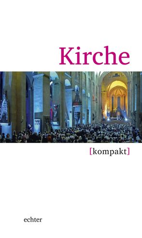 Kirche kompakt von Boss,  Dorothee